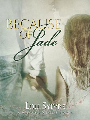 cover image of Because of Jade